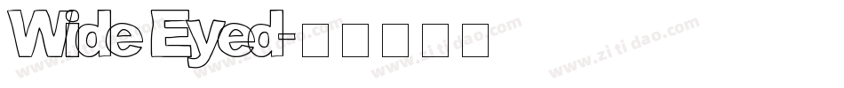 Wide Eyed字体转换